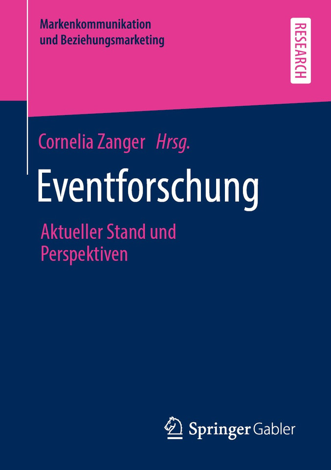 Eventforschung: Aktueller Stand und Perspektiven (Markenkommunikation und Beziehungsmarketing) book cover by 