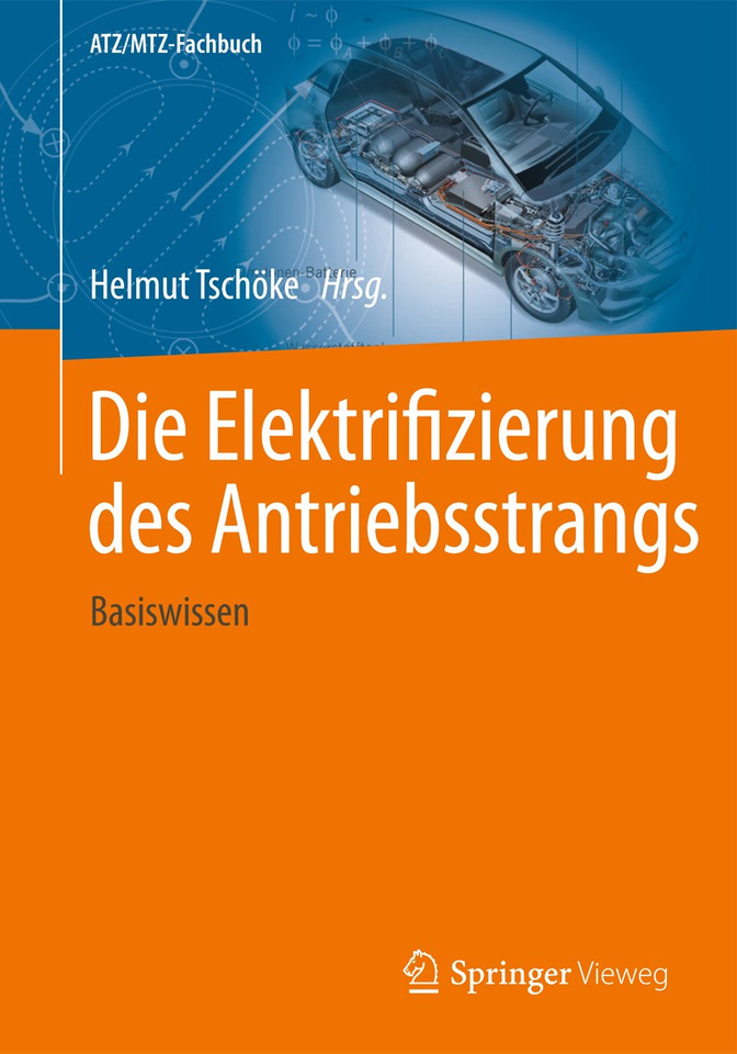 Die Elektrifizierung des Antriebsstrangs: Basiswissen (ATZ/MTZ-Fachbuch) book cover by 