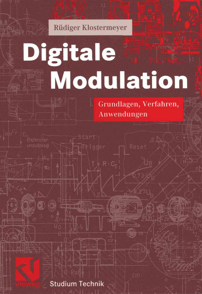 Digitale Modulation: Grundlagen, Verfahren, Systeme (Studium Technik) book cover by Rüdiger Klostermeyer