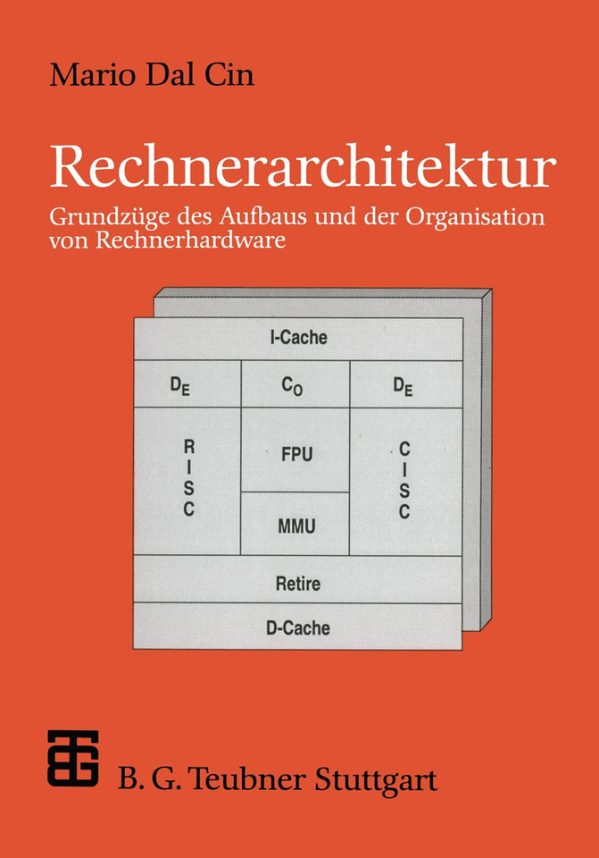Rechnerarchitektur: Grundzüge des Aufbaus und der Organisation von Rechnerhardware (XLeitfäden der Informatik) book cover by 
