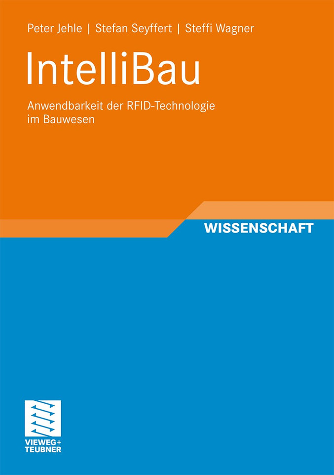 IntelliBau: Anwendbarkeit der RFID-Technologie im Bauwesen (Schriften zur Bauverfahrenstechnik) book cover by Peter Jehle, Stefan Seyffert, Steffi Wagner