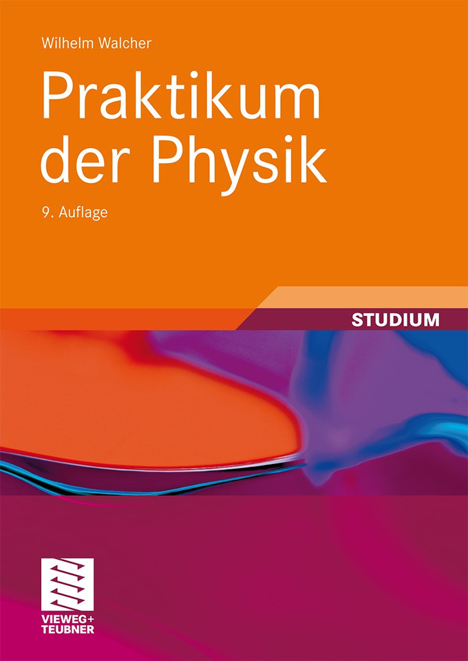 Praktikum der Physik (Teubner Studienbücher Physik) book cover by Wilhelm Walcher