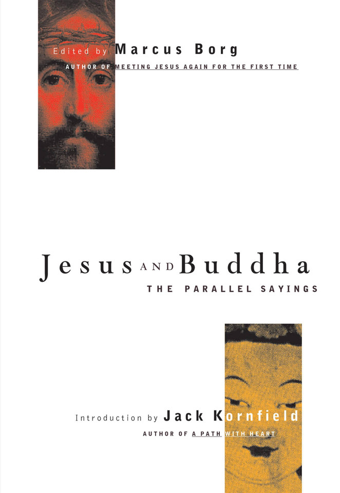 Jesus and Buddha: The Parallel Sayings (9781569753187) book cover by 