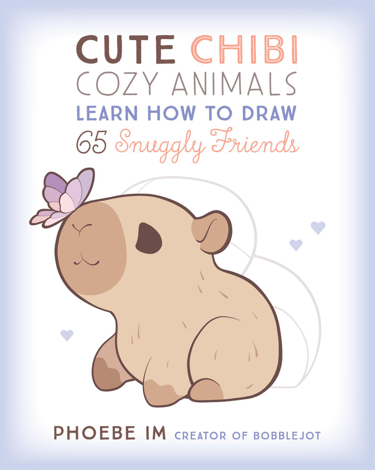 Cute Chibi Cozy Animals: Learn How to Draw 65 Snuggly Friends book cover by Phoebe Im
