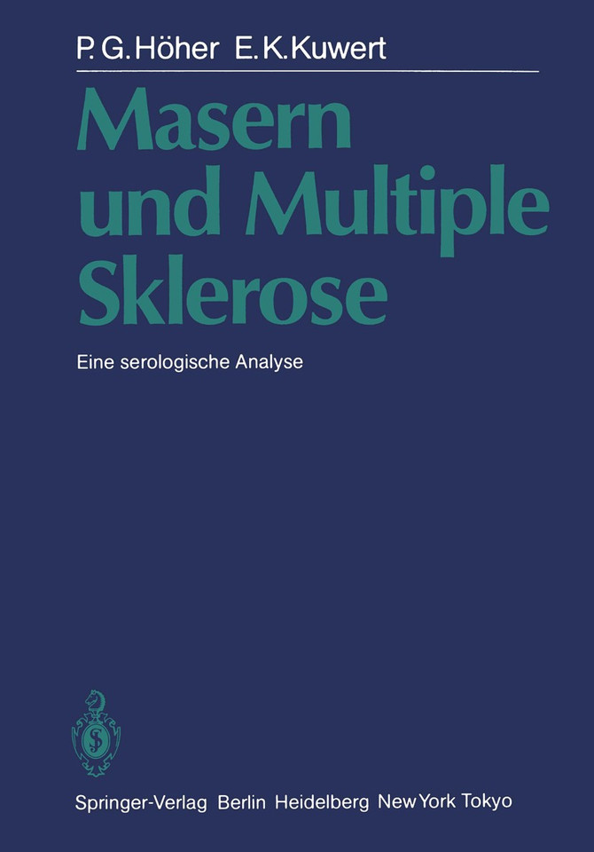 Masern und Multiple Sklerose: Eine serologische Analyse book cover by P.G. Höher, E.K. Kuwert