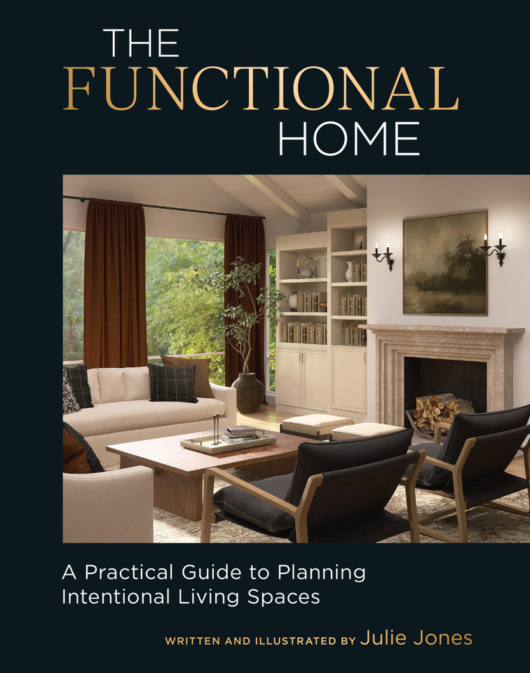 The Functional Home: A Practical Guide to Planning Intentional Living Spaces book cover by Julie Jones