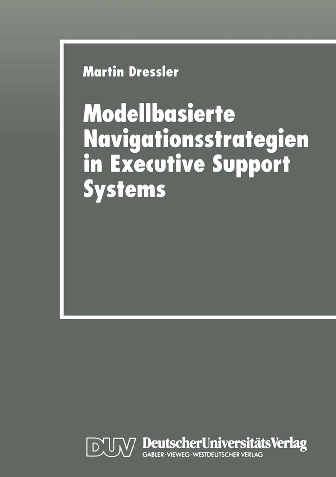 Modellbasierte Navigationsstrategien in Executive Support Systems book cover by 