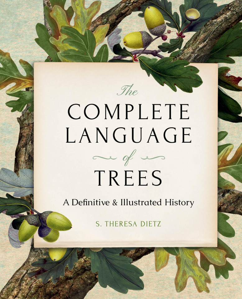 The Complete Language of Trees - Pocket Edition: A Definitive and Illustrated History book cover by S. Theresa Dietz