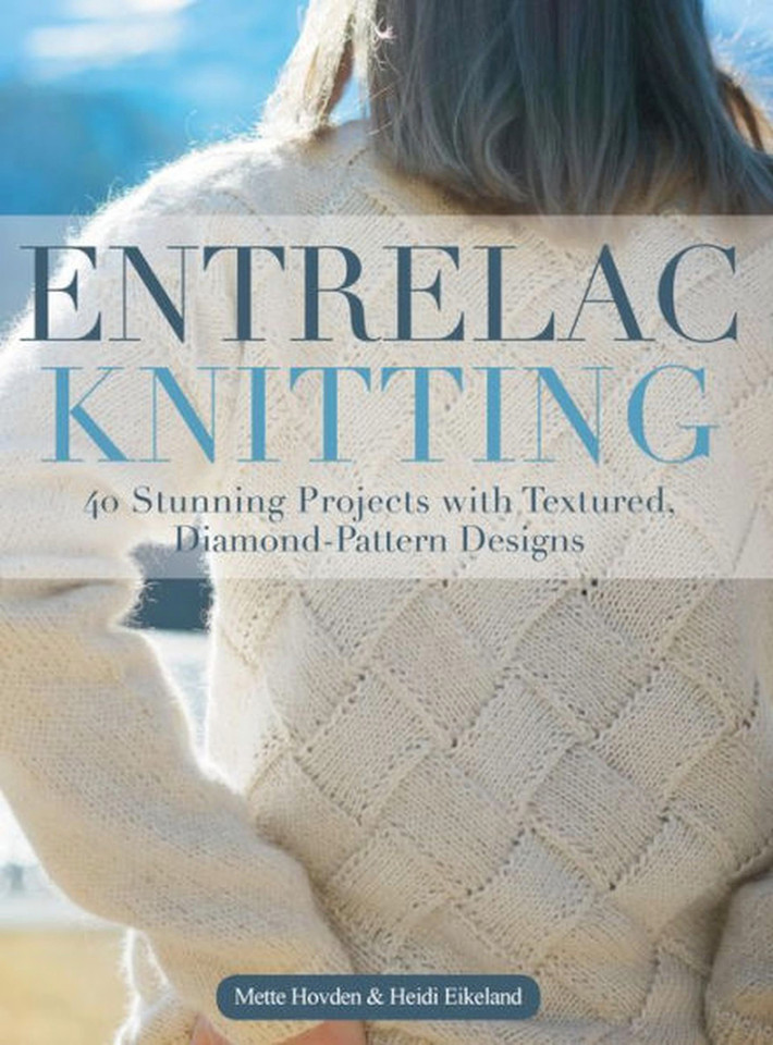 Entrelac Knitting: 40 Stunning Projects with Textured, Diamond-Pattern Designs book cover by Mette Hovden