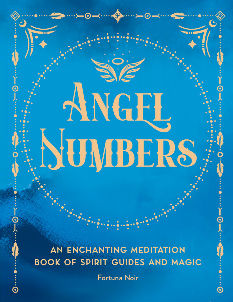 Angel Numbers: An Enchanting Meditation Book of Spirit Guides and Magic (Pocket Spell Books) book cover by Fortuna Noir