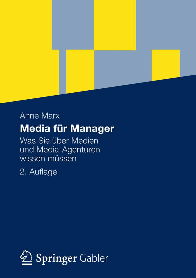 Media für Manager: Was Sie über Medien und Media-Agenturen wissen müssen book cover by Anne Marx