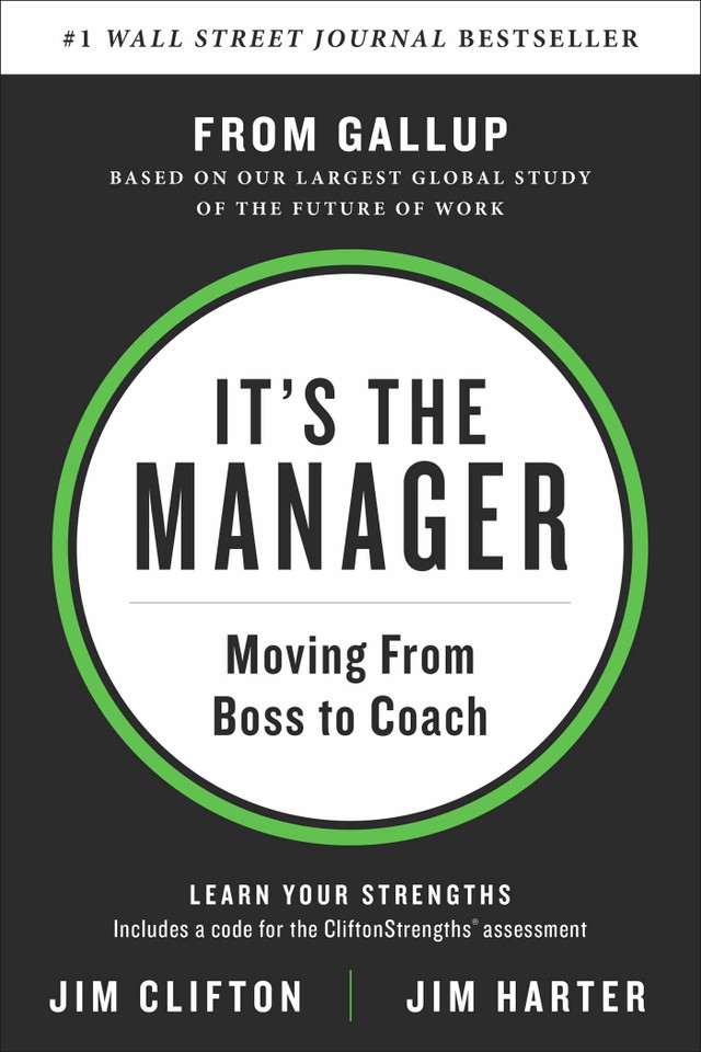It's the Manager: Moving From Boss to Coach book cover by Jim Clifton, Jim Harter