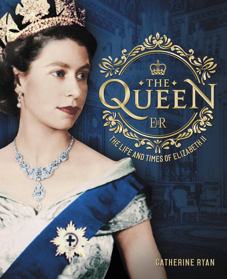 The Queen: The Life and Times of Elizabeth II book cover by Catherine Ryan