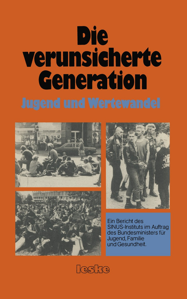 Die verunsicherte Generation: Jugend und Wertewandel book cover by SINUS-Institut
