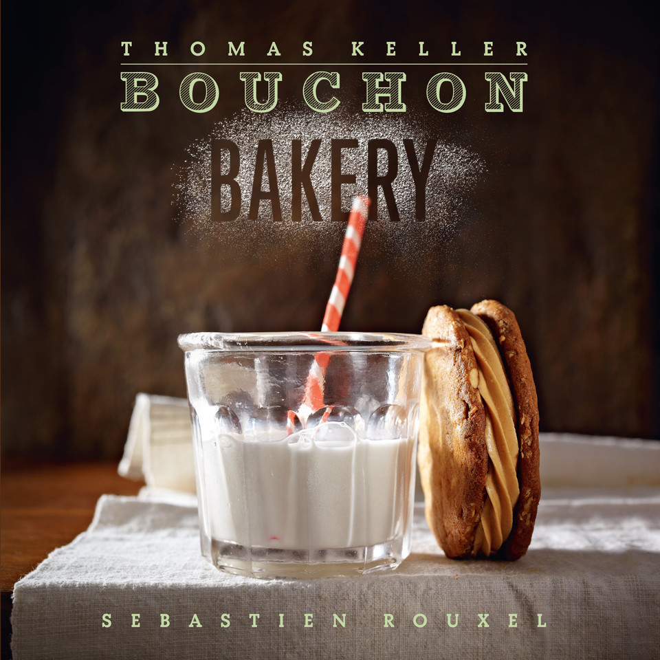 Bouchon Bakery (The Thomas Keller Library) book cover by Sebastien Rouxel, Thomas Keller