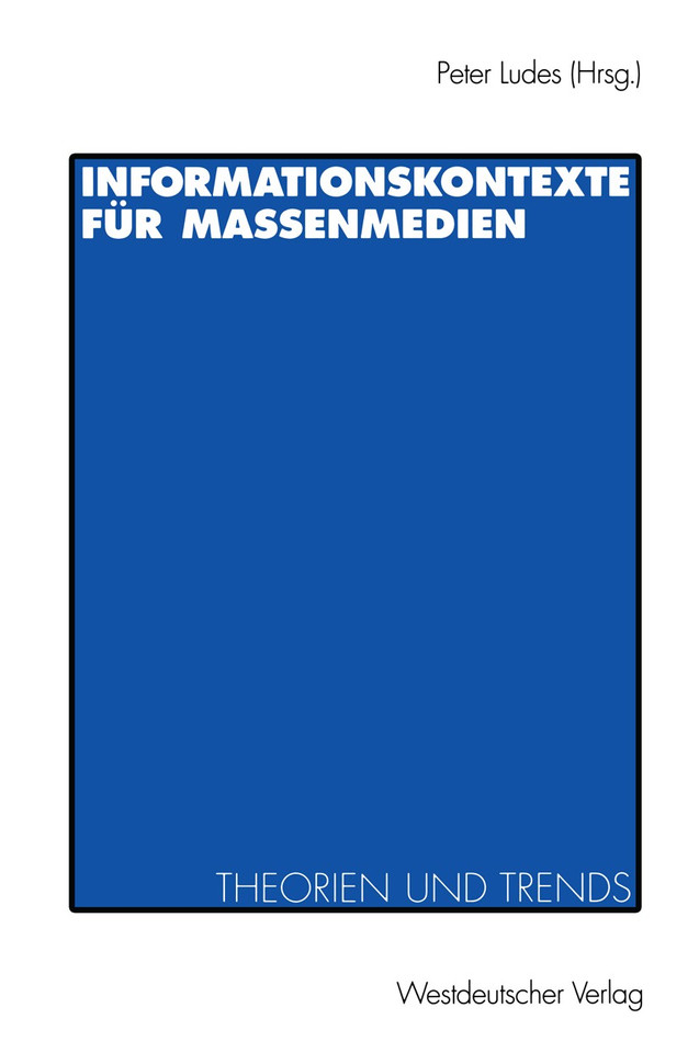 Informationskontexte für Massenmedien: Theorien und Trends book cover by 