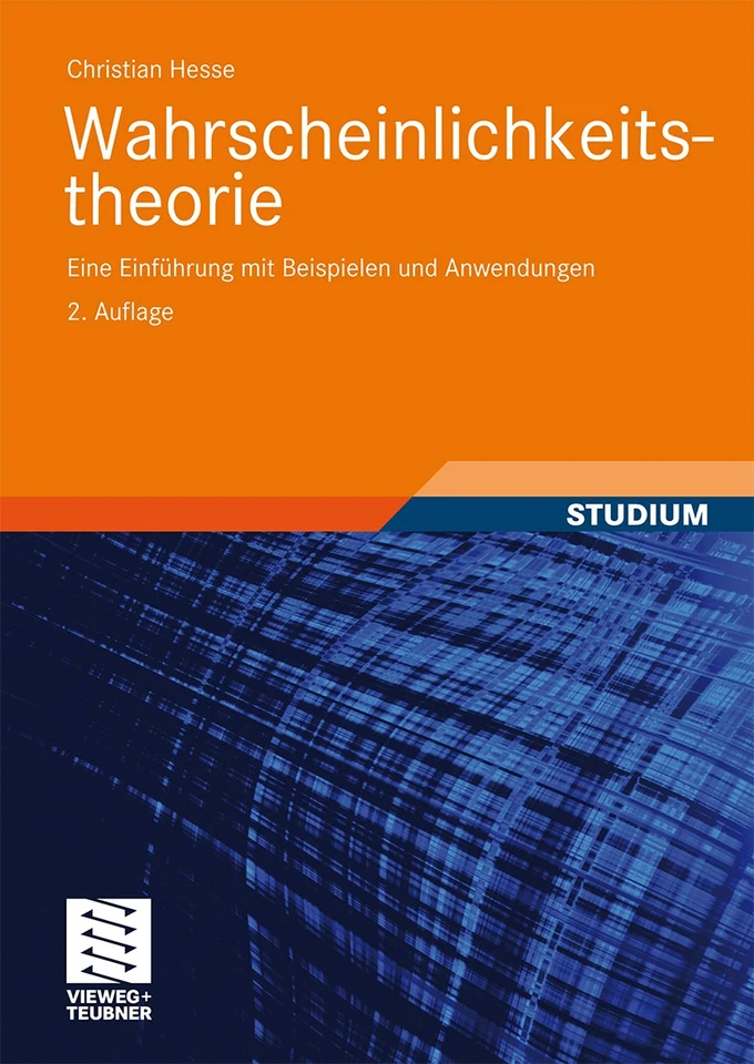 Wahrscheinlichkeitstheorie: Eine Einführung mit Beispielen und Anwendungen book cover by Christian H. Hesse