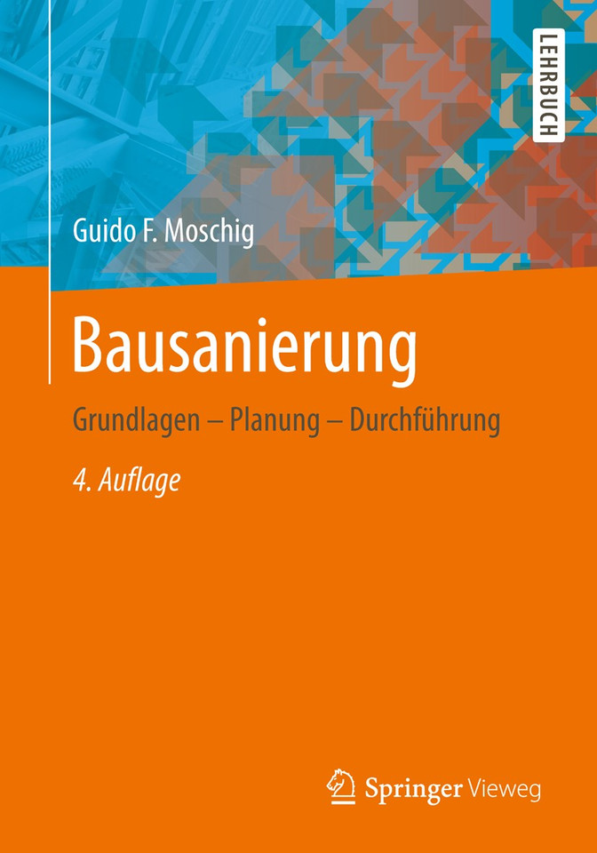 Bausanierung: Grundlagen - Planung - Durchführung book cover by Guido F. Moschig