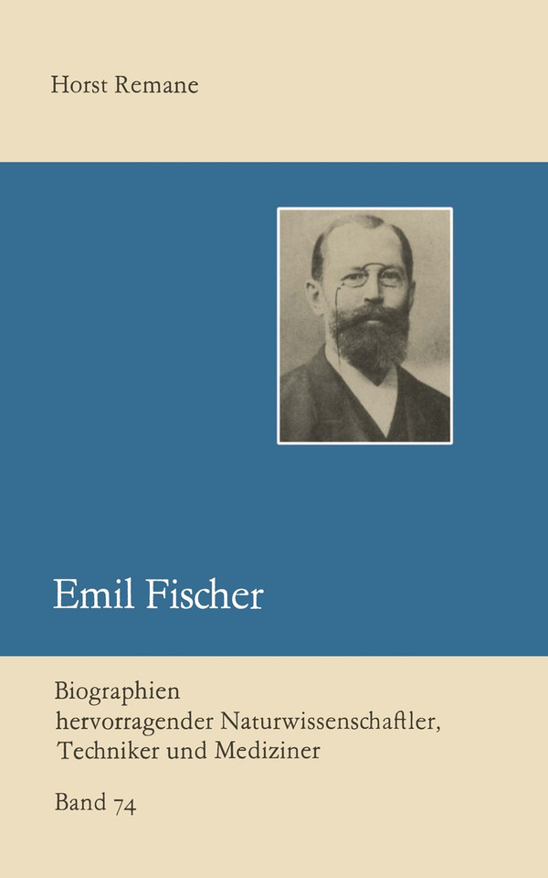 Emil Fischer (Biographien hervorragender Naturwissenschaftler, Techniker und Mediziner #74) book cover by 