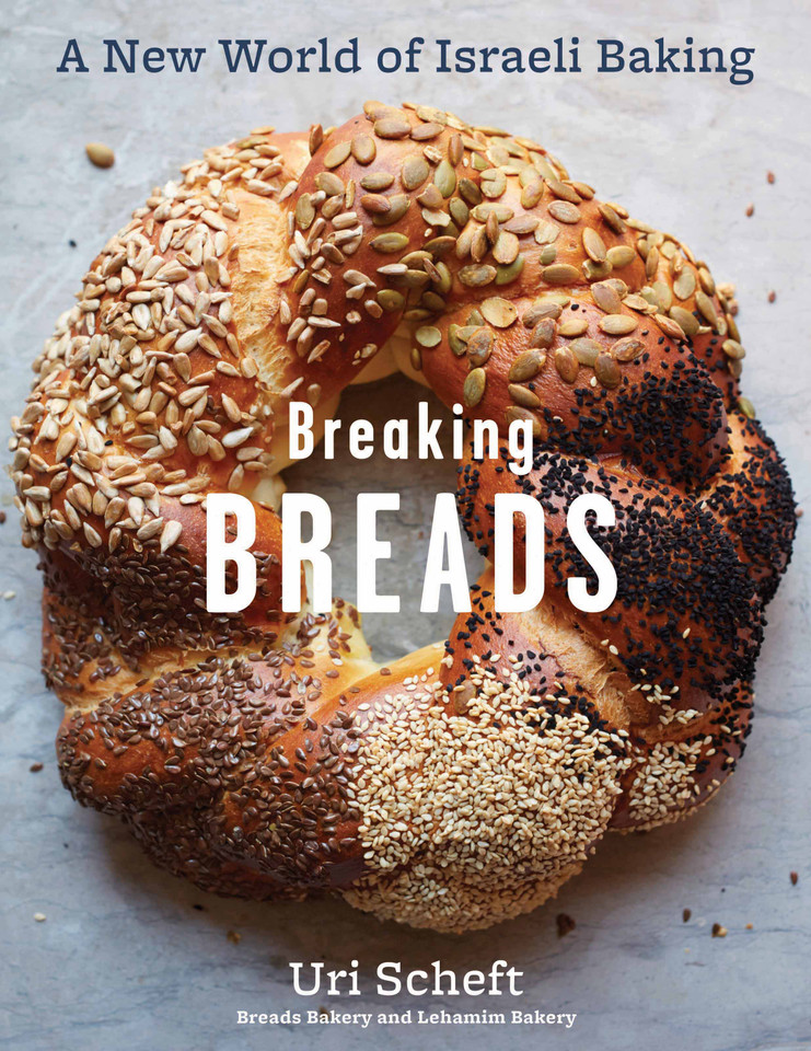 Breaking Breads: A New World of Israeli Baking--Flatbreads, Stuffed Breads, Challahs, Cookies, and the Legendary Chocolate Babka book cover by Uri Scheft