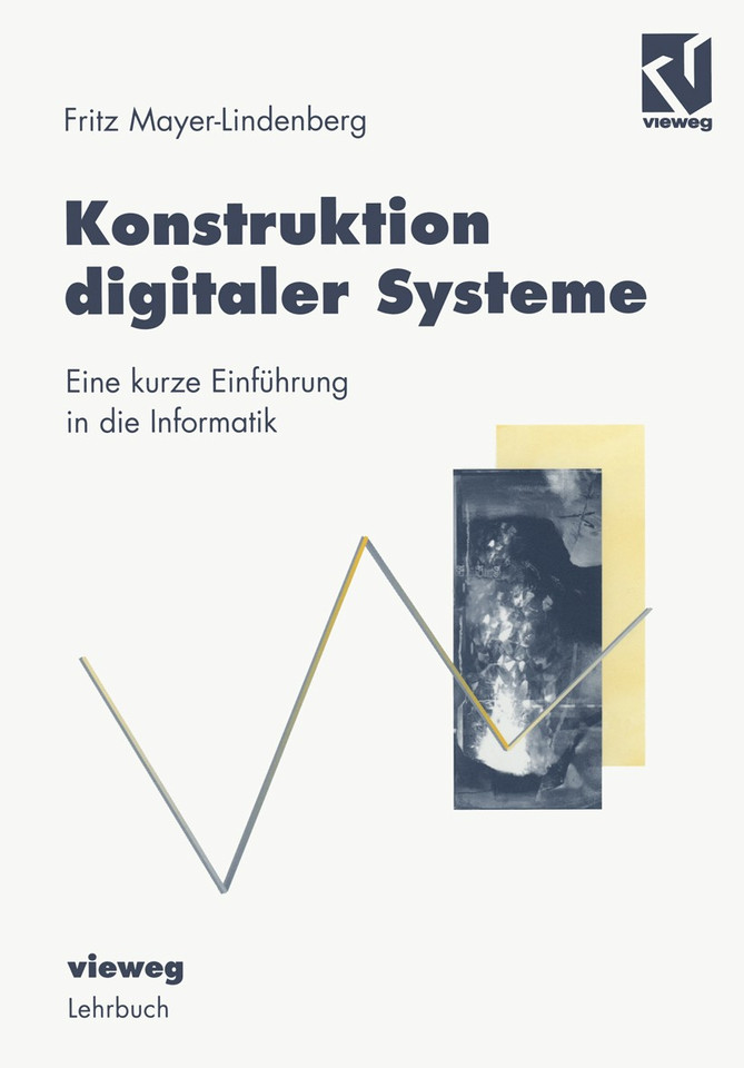Konstruktion digitaler Systeme: Eine kurze Einführung in die Informatik book cover by 