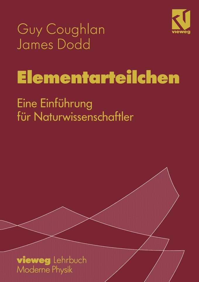 Elementarteilchen: Eine Einführung für Naturwissenschaftler book cover by G. D. Coughlan, James Dodd