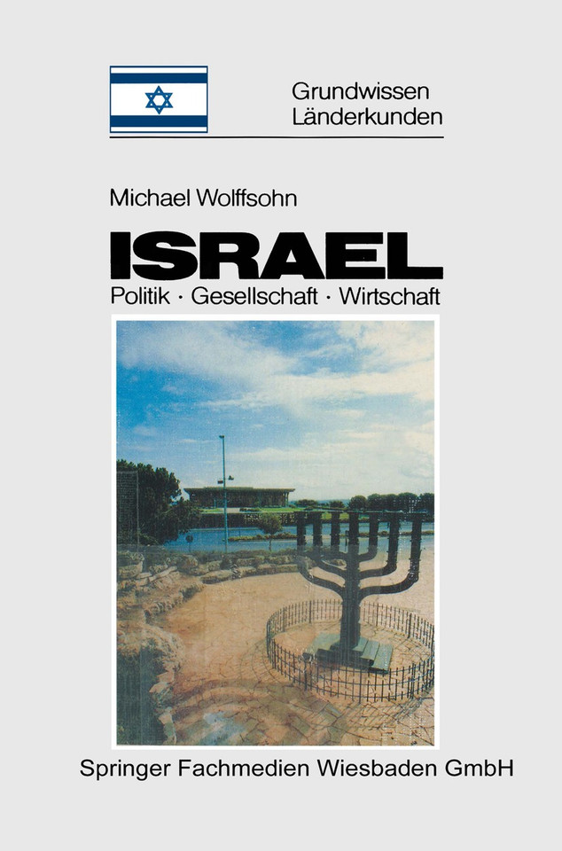 Israel: Grundwissen-Länderkunde Politik — Gesellschaft — Wirtschaft (Grundwissen - Länderkunden #3) book cover by Michael Wolffsohn