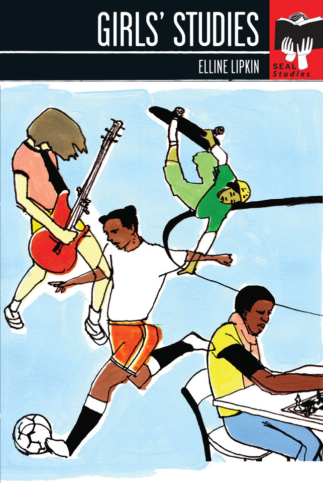 Girls' Studies: Seal Studies (Seal Studies) book cover by Elline Lipkin