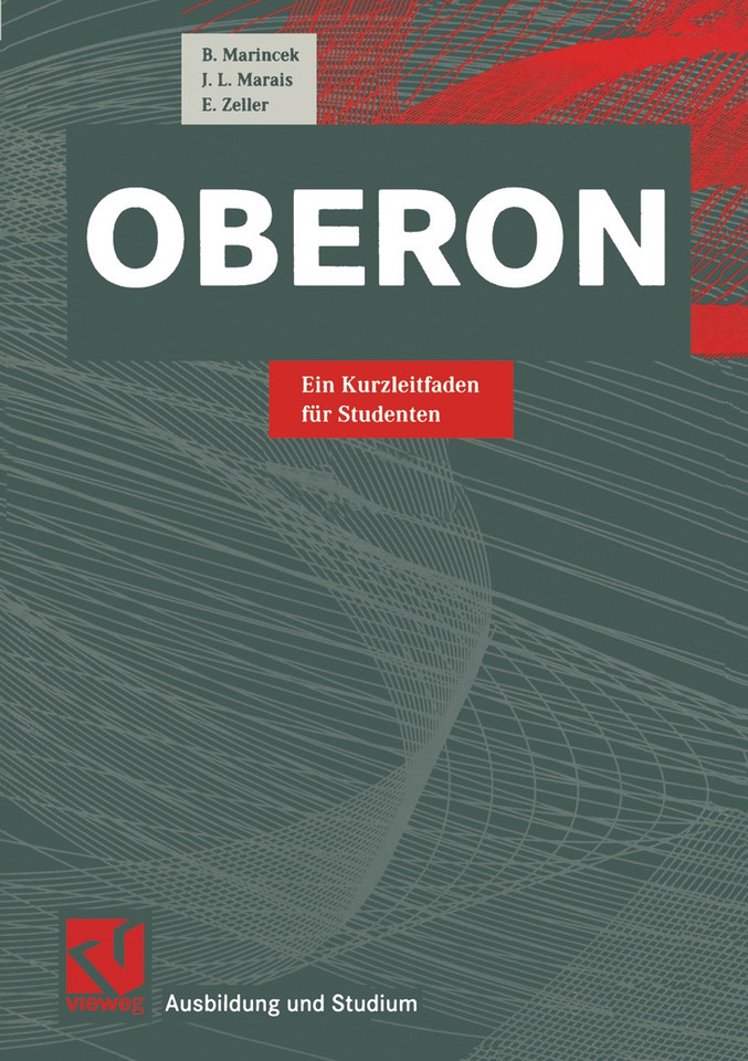 Oberon: Ein Kurzleitfaden für Studenten (Ausbildung und Studium) book cover by B. Marincek, J. L. Marais, E. Zeller
