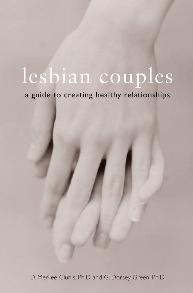 Lesbian Couples: A Guide to Creating Healthy Relationships book cover by G. Dorsey Green, D. Merilee Clunis