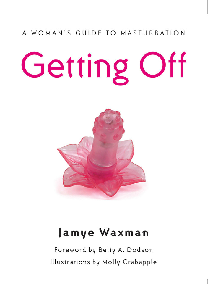 Getting Off: A Woman's Guide to Masturbation book cover by Jamye Waxman