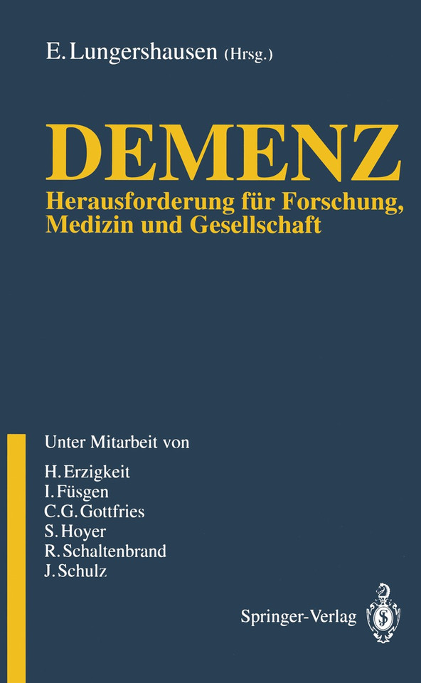 Demenz: Herausforderung für Forschung, Medizin und Gesellschaft book cover by 