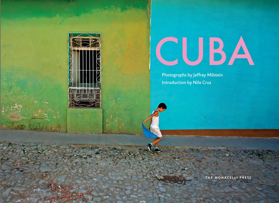 Cuba: Photographs by Jeffrey Milstein book cover by Jeffrey Milstein
