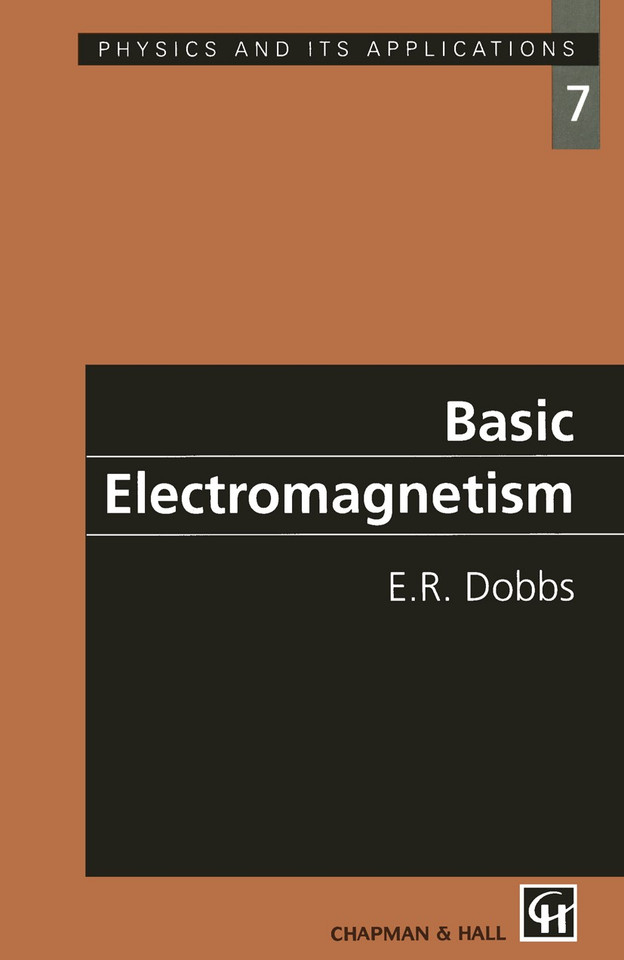 Basic Electromagnetism (Physics and Its Applications) book cover by E.R. Dobbs