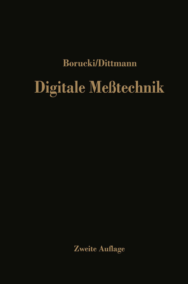 Digitale Meßtechnik: Eine Einführung book cover by Ludwig Borucki, J. Dittmann