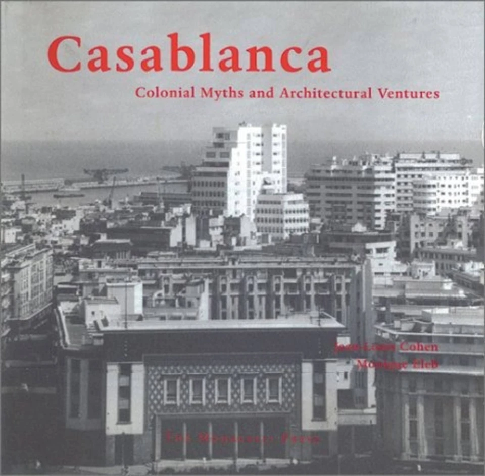 Casablanca: Sketches from an Urban Adventure book cover by Monique Eleb, Jean-Louis Cohen