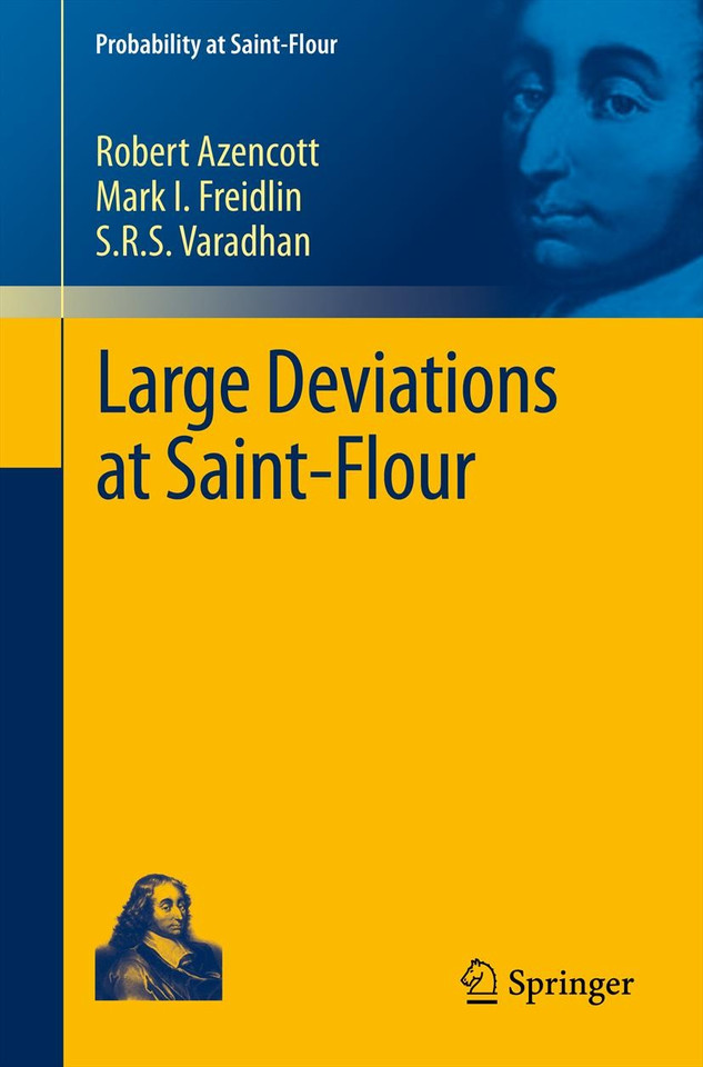 Large Deviations at Saint-Flour (Probability at Saint-Flour) book cover by Robert Azencott, Mark I. Freidlin, S.R.S. Varadhan