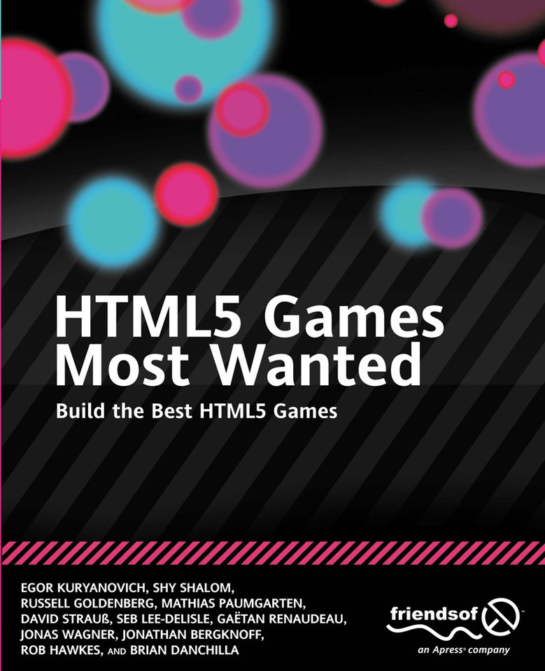 HTML5 Games Most Wanted: Build the Best HTML5 Games book cover by Egor Kuryanovich, Shy Shalom, Russell Goldenberg, Mathias Paumgarten, David Strauss, Seb Lee-Delisle, Gatan Renaudeau, Jonas Wagner, Jonathan Bergknoff, Rob Hawkes, Brian Danchilla
