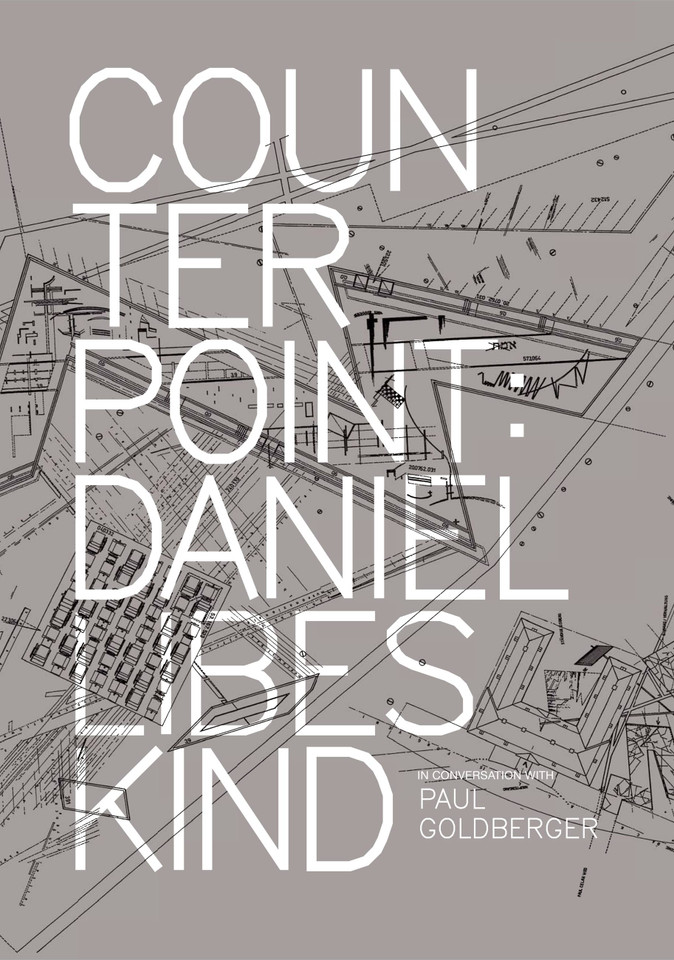 Counterpoint: Daniel Libeskind in Conversation with Paul Goldberger book cover by Paul Goldberger, Daniel Libeskind