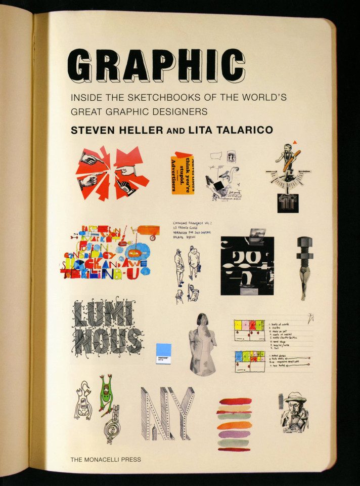 Graphic: Inside the Sketchbooks of the World's Great Graphic Designers book cover by Lita Talarico, Steven Heller