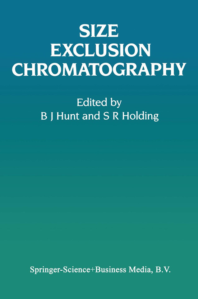 Size Exclusion Chromatography book cover by B. J. Hunt, S. R. Holding
