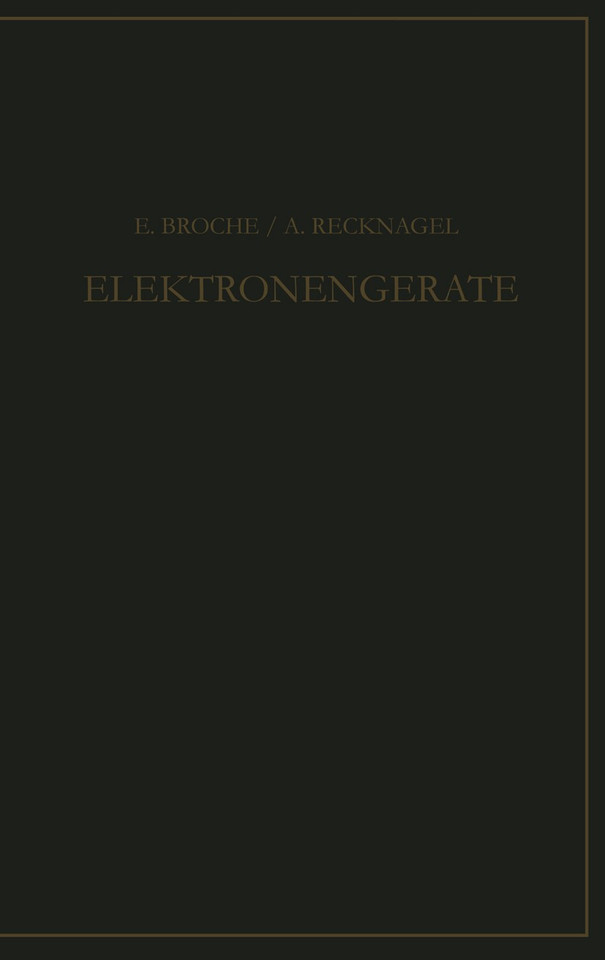 Elektronengeräte: Prinzipien und Systematik book cover by E. Brüche, A. Recknagel