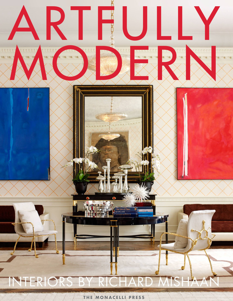 Artfully Modern: Interiors by Richard Mishaan book cover by Richard Mishaan, Judith Nasatir