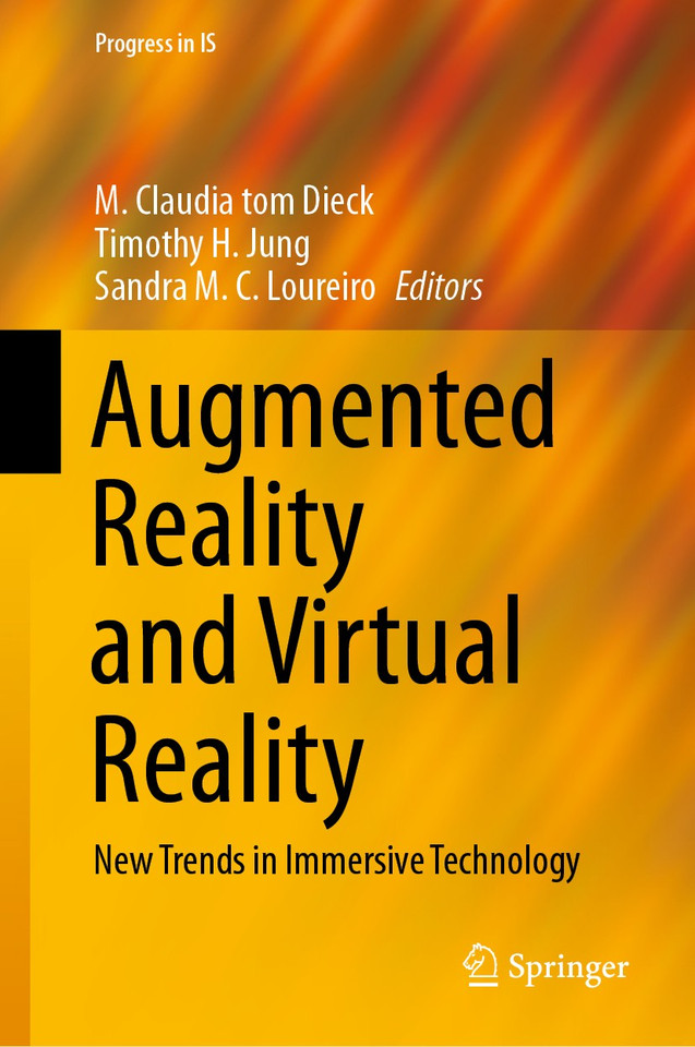 Augmented Reality and Virtual Reality: New Trends in Immersive Technology (Progress in IS) book cover by 