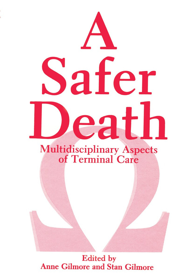 A Safer Death: Multidisciplinary Aspects of Terminal Care book cover by 