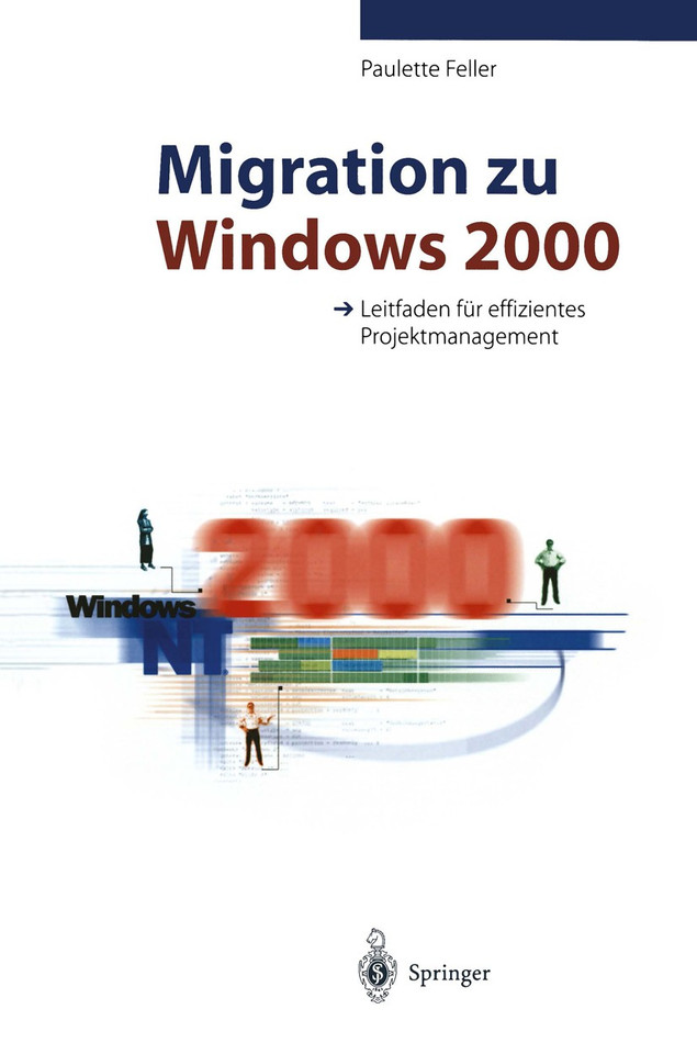 Migration zu Windows 2000: Leitfaden für effizientes Projektmanagement book cover by Paulette Feller