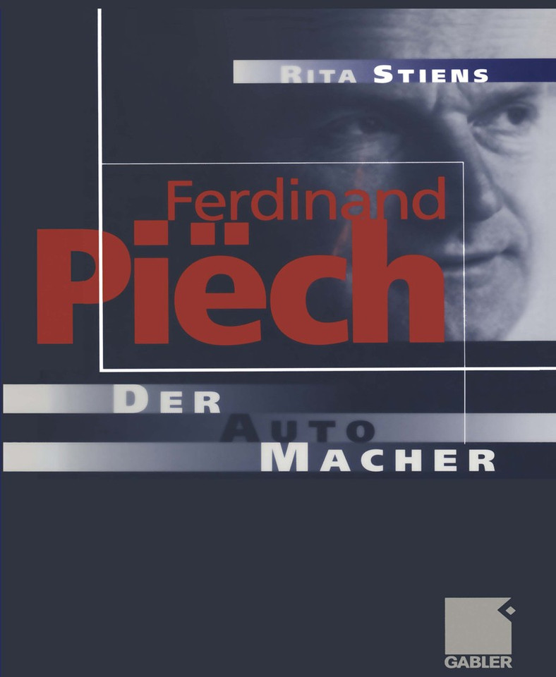 Ferdinand Piëch: Der Auto-Macher book cover by Rita Stiens