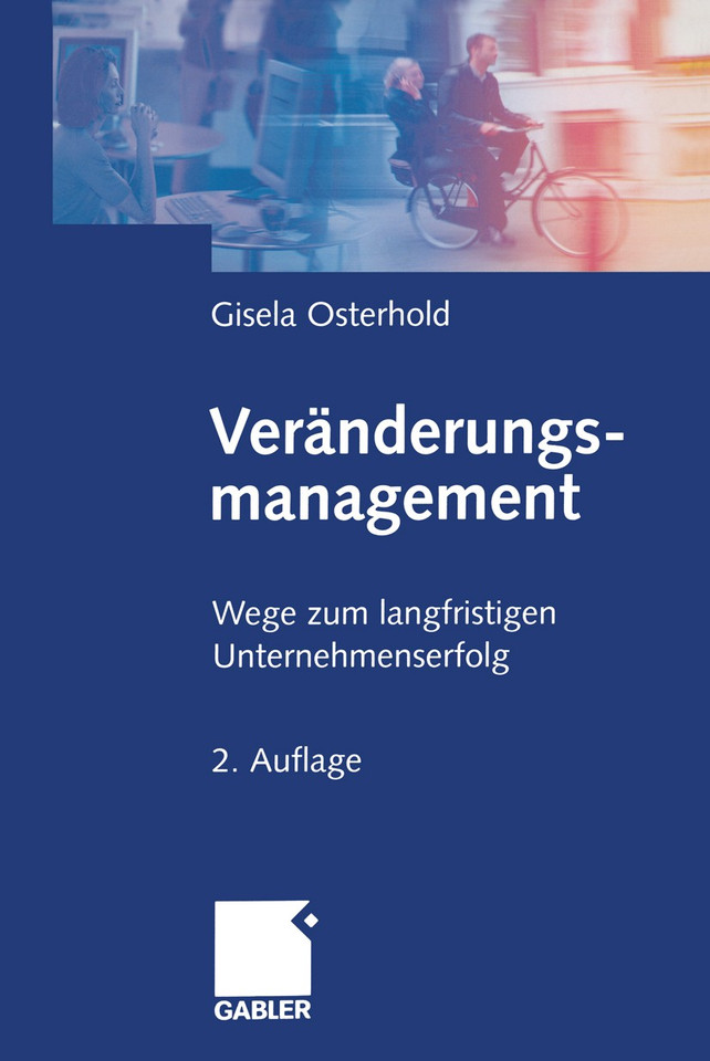 Veränderungsmanagement: Wege zum langfristigen Unternehmenserfolg book cover by Gisela Osterhold