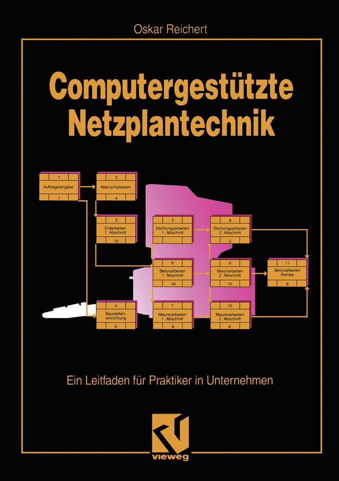 Computergestützte Netzplantechnik: Ein Leitfaden für Praktiker in Unternehmen book cover by 