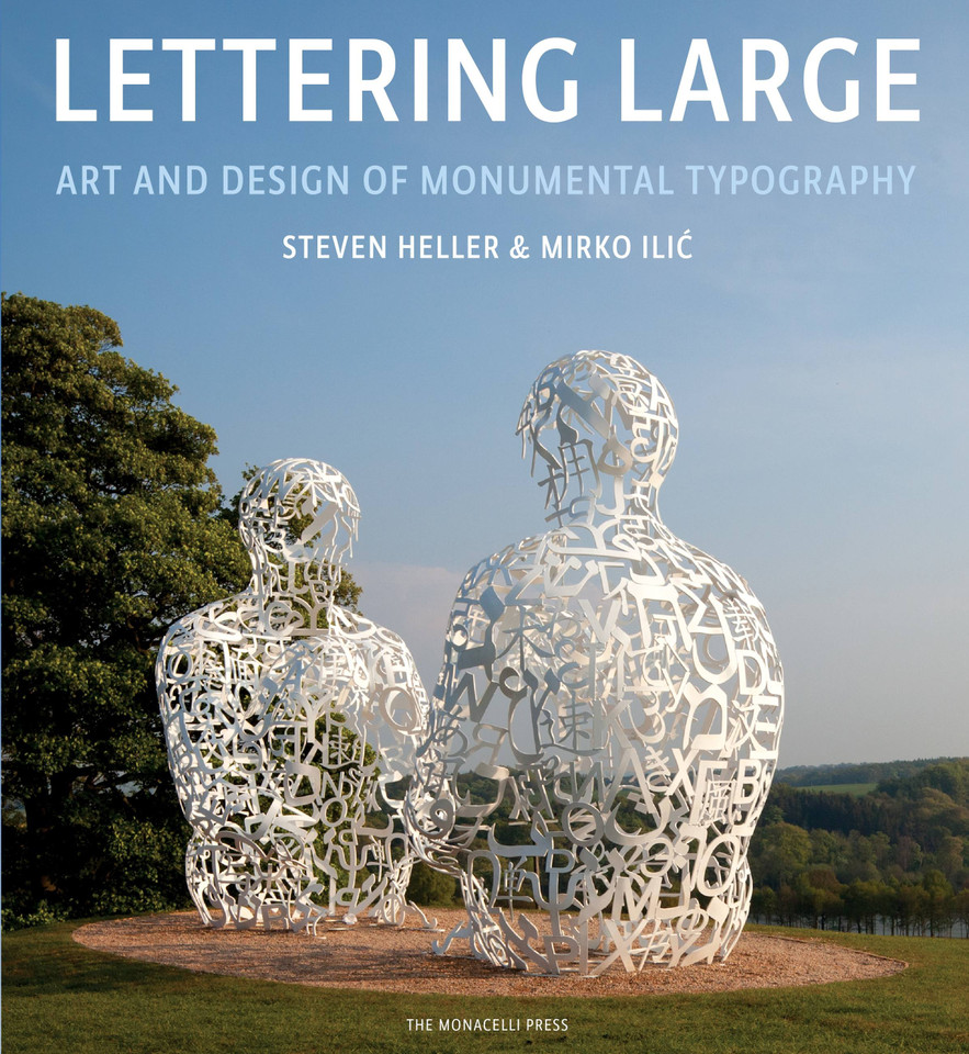 Lettering Large: The Art and Design of Monumental Typography book cover by Mirko Ilic, Steven Heller